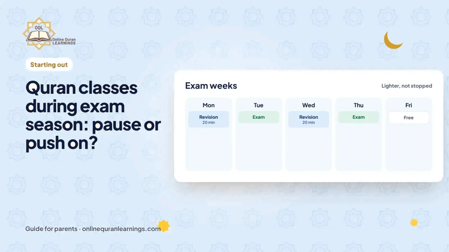 Quran classes during exam season: pause or push on?: a guide for parents from Online Quran Learnings