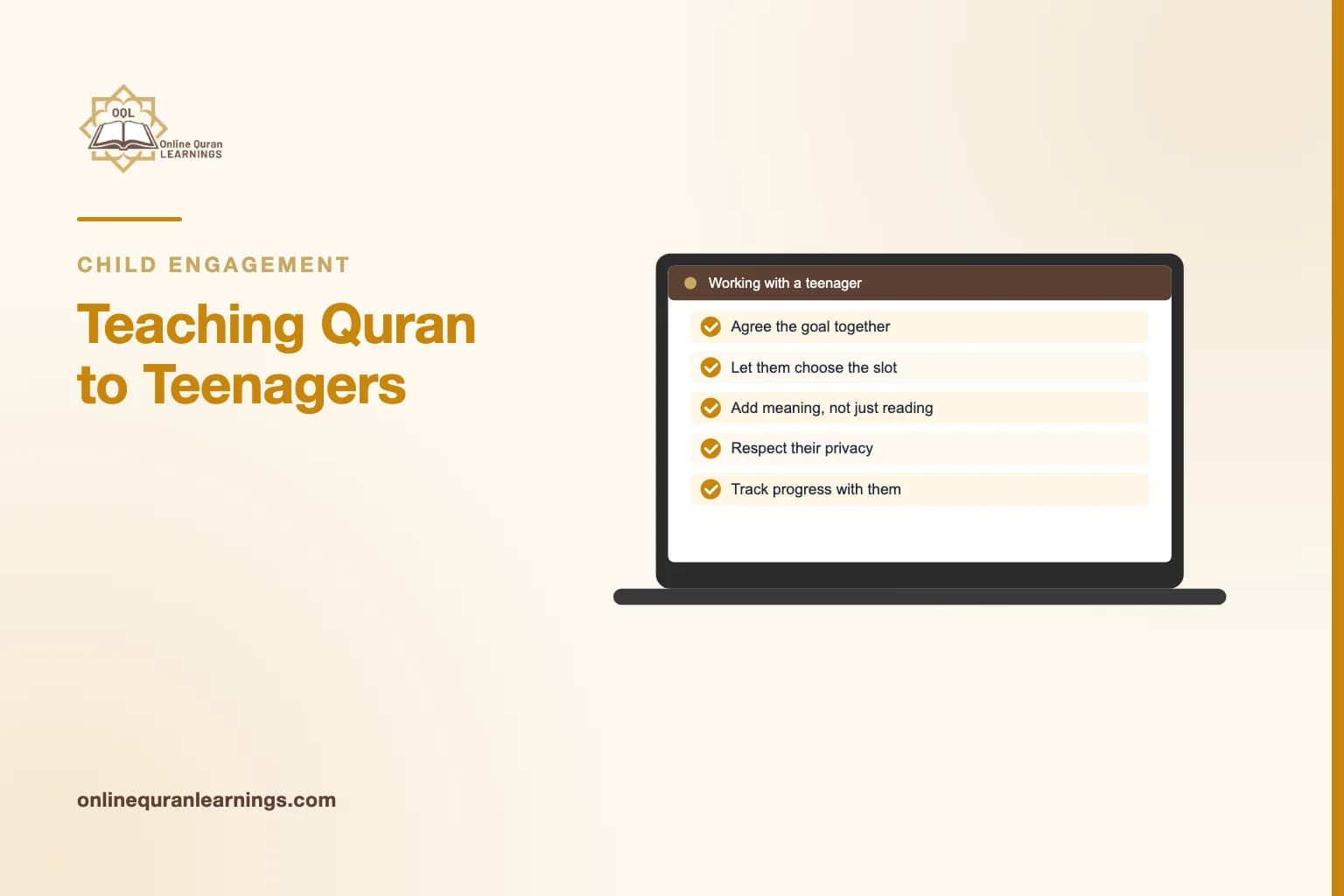 Illustrated card "Teaching Quran to Teenagers" with a laptop screen titled "Working with a teenager" showing a list: Agree the goal together, Let them choose the slot, Add meaning, not just reading, Respect their privacy, Track progress with them